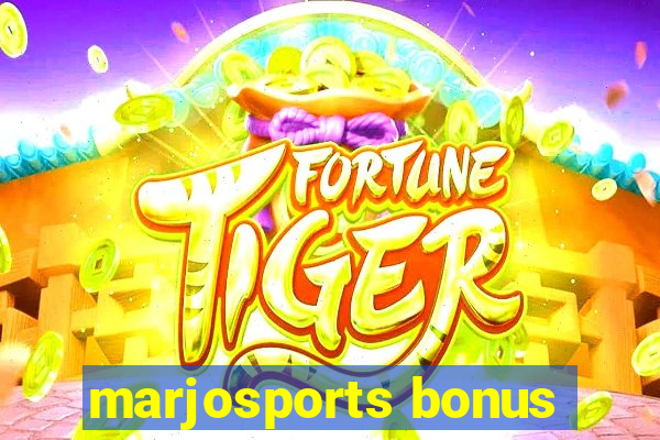 marjosports bonus